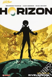 Horizon. Vol. 3: Rivelazione libro di Thomas Brandon; Gedeon Juan