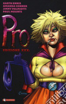 Pro. Edizione XXXL libro di Ennis Garth