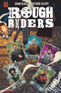 Rough Riders. Vol. 3: Corri o muori libro di Glass Adam