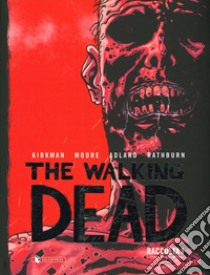 The walking dead. Raccolta. Vol. 1 libro di Kirkman Robert