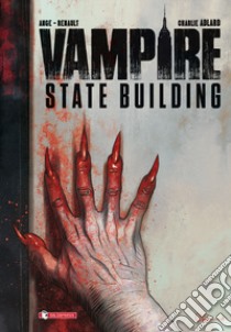 Vampire state building libro di Ange; Renault Patrick