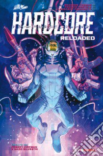 Hardcore reloaded libro di Thomas Brandon