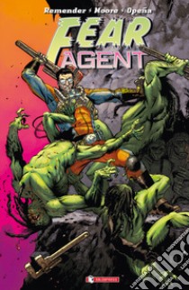 Fear agent. Vol. 1 libro di Remender Rick