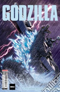 Godzilla. Vol. 12: Il più grande mostro della storia 2/6 libro di Swierczynski Duane