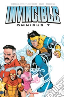 Invincible omnibus. Vol. 7 libro di Kirkman Robert