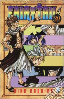 Fairy Tail. Vol. 39 libro di Mashima Hiro