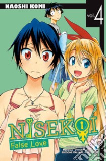 Nisekoi. False love. Vol. 4 libro di Komi Naoshi