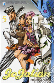 Jojolion. Vol. 5 libro di Araki Hirohiko