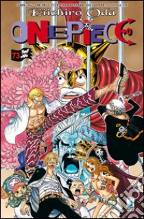 One piece. Vol. 73 libro di Oda Eiichiro