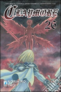 Claymore. Vol. 26 libro di Yagi Norihiro