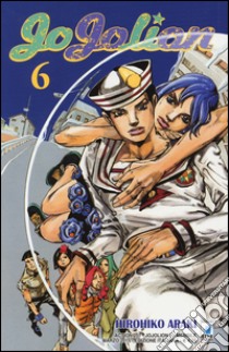 Jojolion. Vol. 6 libro di Araki Hirohiko