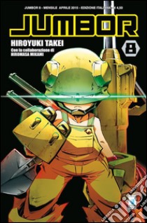 Jumbor. Vol. 8 libro di Takei Hiroyuki