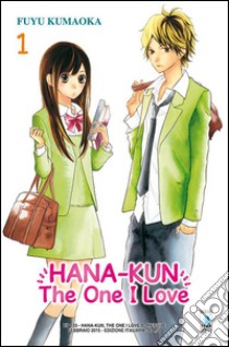 Hana-Kun, the one I love. Ediz. italiana. Vol. 1 libro di Kumaoka Fuyu