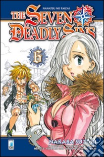 The seven deadly sins. Vol. 6 libro di Suzuki Nakaba