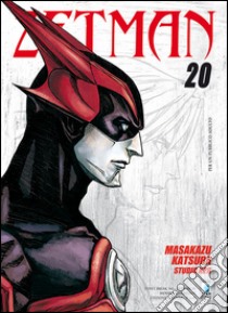 Zetman. Vol. 20 libro di Katsura Masakazu