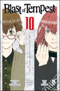 Blast of tempest. Vol. 10 libro di Shirodaira Kyo; Sano Arihide; Saizaki Ren