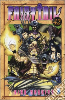 Fairy Tail. Vol. 42 libro di Mashima Hiro