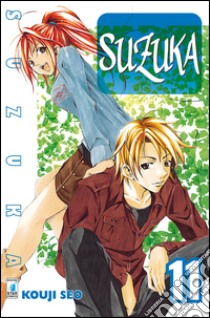 Suzuka. Vol. 11 libro di Seo Kouji