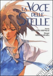 La voce delle stelle libro di Shinkai Makoto