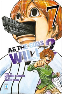 As the gods will 2. Vol. 7 libro di Kaneshiro Muneyuki; Fujimura Akeji