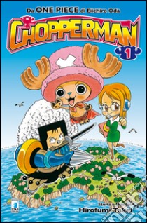 Chopperman. Vol. 1 libro di Oda Eiichiro; Takei Hirofumi