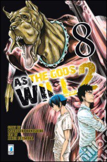 As the gods will 2. Vol. 8 libro di Kaneshiro Muneyuki; Fujimura Akeji