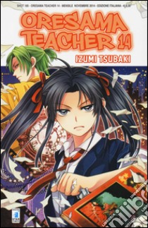 Oresama teacher. Vol. 14 libro di Tsubaki Izumi