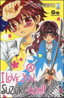 I love you, Suzuki-Kun!. Vol. 4 libro di Ikeyamada Go