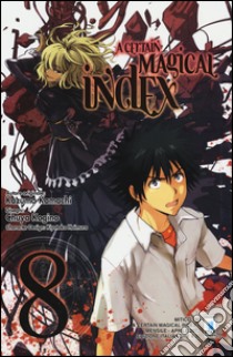 A Certain magical index. Vol. 8 libro di Kazuma Kamachi