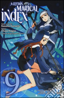 A Certain magical index. Vol. 9 libro di Kazuma Kamachi