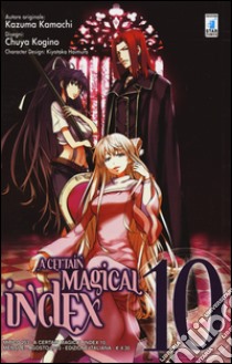 A Certain magical index. Vol. 10 libro di Kazuma Kamachi