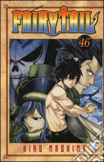 Fairy Tail. Vol. 46 libro di Mashima Hiro