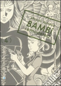 Bambi remodeled. Vol. 4 libro di Kaneko Atsushi