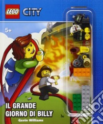 Il grande giorno di Billy. Lego City. Ediz. a colori. Con gadget libro di Williams Gavin