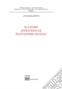 Il lavoro attraverso le piattaforme digitali libro di Donini Annamaria