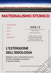 Materialismo storico. Rivista di filosofia, storia e scienze umane (2018). Vol. 2: L' estensione dell'ideologia libro di Azzarà S. G. (cur.)