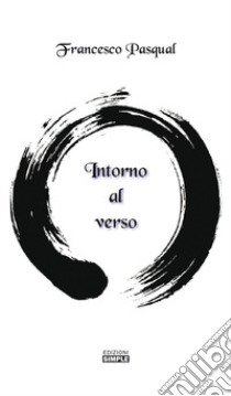 Intorno al verso libro di Pasqual Francesco