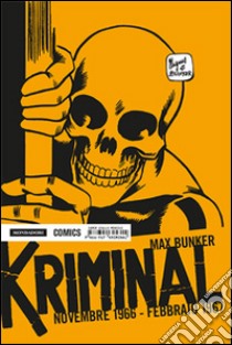 Kriminal. Vol. 8: Novembre 1966-Febbraio 1967 libro di Bunker Max; Magnus