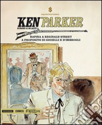 Ken Parker. Vol. 28 libro di Berardi Giancarlo