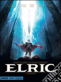 Elric. Tempesta. Vol. 2 libro di Blondel Julien