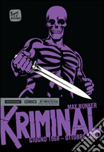 Kriminal. Vol. 13: Giugno 1968-Ottobre 1968 libro di Bunker Max; Magnus