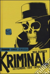 Kriminal. Vol. 16: Settembre 1969-aprile 1970 libro di Bunker Max; Magnus