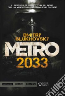 Metro 2033 libro di Glukhovsky Dmitry