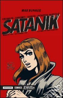 Satanik. Vol. 6: Maggio 1966-settembre 1966 libro di Bunker Max