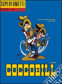 Cocco Bill. Vol. 2: Eroicomica libro di Jacovitti Benito