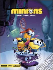 Panico malvagio. Minions. Vol. 2 libro di Ah-Koon Didier; Collin Renaud