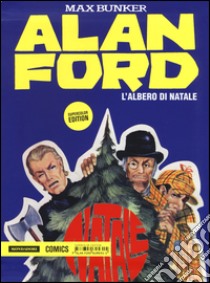 Alan Ford Supercolor Edition. Vol. 8: L' albero di Natale libro di Bunker Max; Magnus