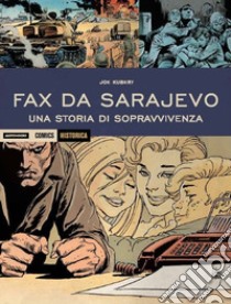 Fax da Sarajevo libro di Kubert Joe