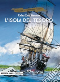 L'isola del tesoro libro di Stevenson Robert Louis; Lemoine Christophe; Woehrel Jean-Marie