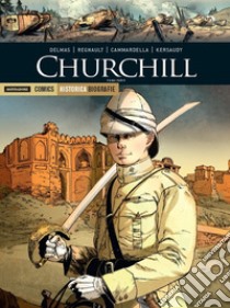 Churchill. Vol. 1 libro di Delmas Vincent; Cammardella Alessio; Regnault Christophe